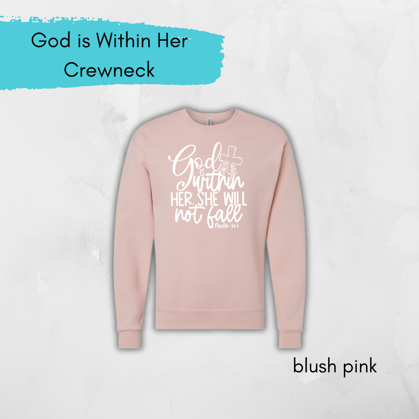 God is Within Her Crewneck