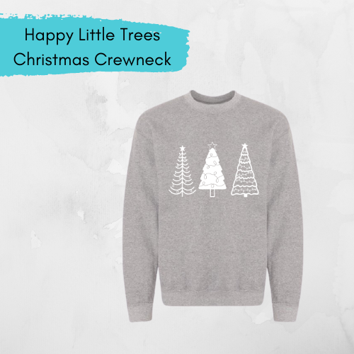 Happy Little Trees Christmas Crewneck