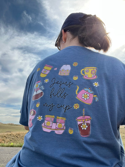 Jesus Fills My Cup Short Sleeve Tee