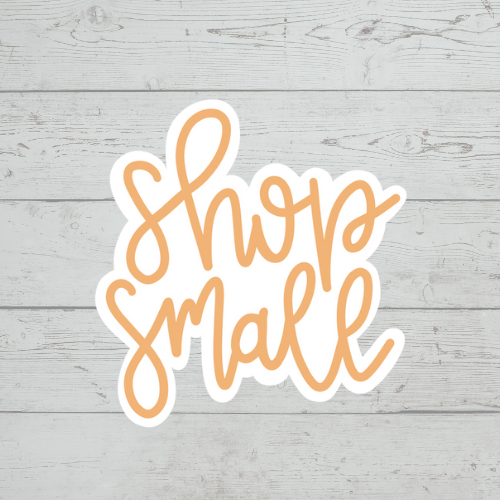 Shop Small 3" Sticker